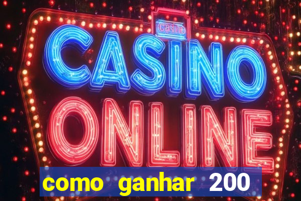 como ganhar 200 reais agora no pix